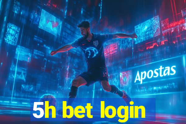 5h bet login